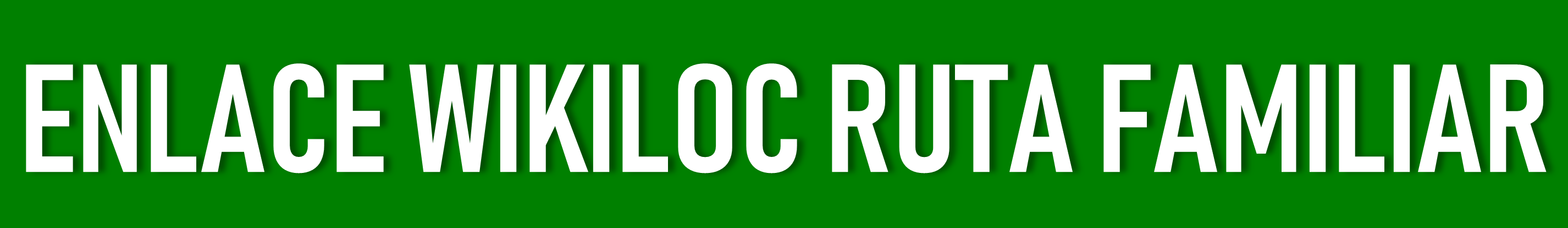 wikiloc ruta familiar